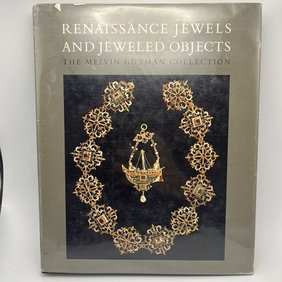 Renaissance Jewels and Jeweled Objects Marvin Chaikin HC DJ Illus 1968 BMA