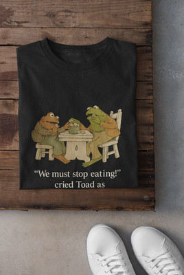 Frog and Toad Shirt We Must Stop Eating Quote Graphic Book Comic Tee