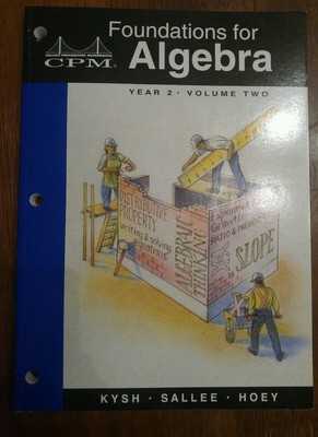 CPM Foundations Algebra YR 2 Vol 2 Math Mathematics 6-10 GRADE 9-11 COLLEGE PREP