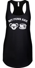 My Puns Are Koala-Tea Funny Nerd Humor Geek Joke Meme Word Play Womens Tank