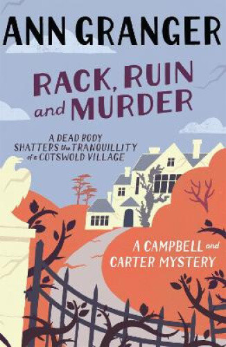 Thumbnail - Rack, Ruin And Murder (campbell & Carter Mystery 2): An English