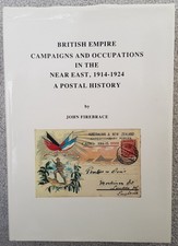 Campañas y ocupaciones del Imperio Británico en el Cercano Oriente 1914-24, J Firebrace