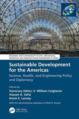 Sustainable Development for the Americas: Science, Health, and Engineering Polic
