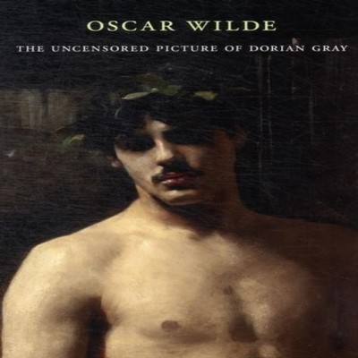 Uncensored Picture of Dorian Gray Oscar Wilde Paperback Harvard U