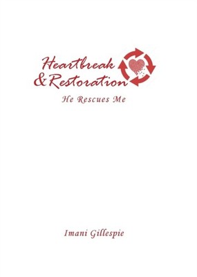 Gillespie - Heartbreak  Restoration  He Rescues Me - New paperback or - X555z
