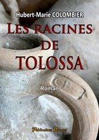 Hubert Marie Colombier | Les Racines De Tolossa | Taschenbuch | FranzöSisch