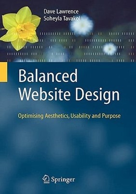 Balanced Website Design: Optimising Aesthetics, Usability and Purpose: New