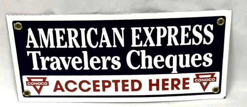 VINTAGE AMERICAN EXPRESS TRAVELERS CHEQUES CONOCO PORCELAIN METAL SIGN GAS