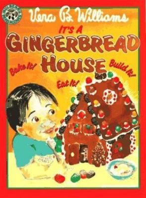 It's a Gingerbread House! (Mulberry Read-Alones) by Vera B Williams