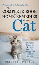 The Complete Book of Home Remedies for Your C...