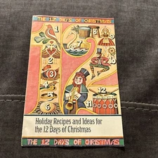 VINTAGE - HOLIDAY RECIPES AND IDEAS FOR THE 12 DAYS OF CHRISTMAS - 1960'S