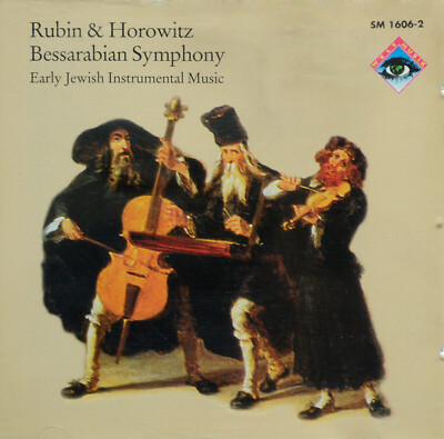 Rubin & Horowitz: Bessarabian Symphony, Early Jewish Instr. Music, Klezmer, CD
