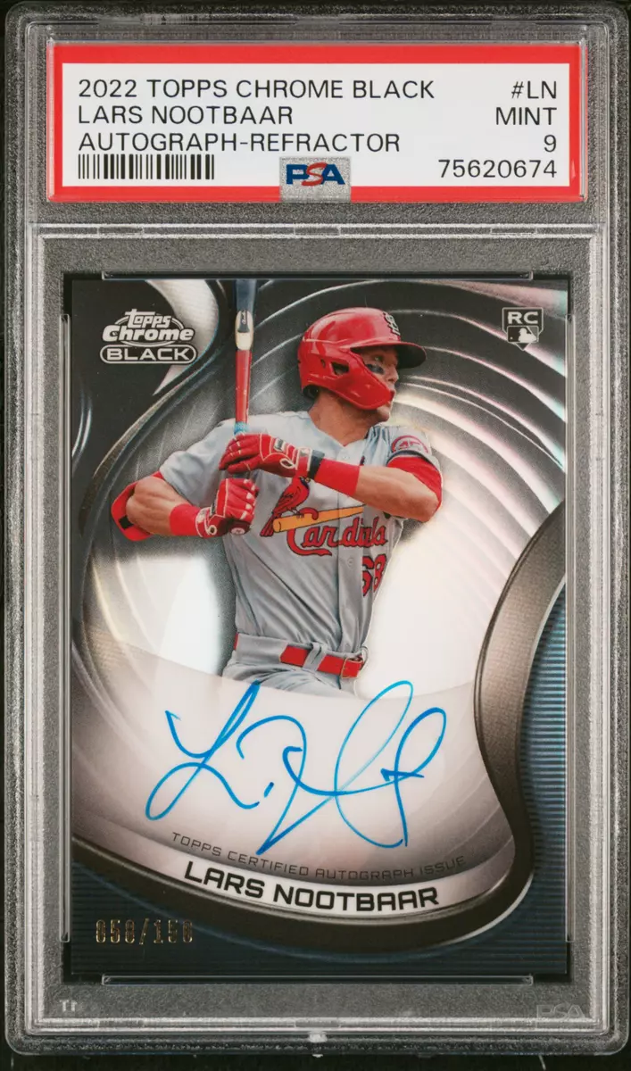 2022 Topps Chrome Black Refractor Auto /150 - Lars Nootbaar - RC PSA 9 POP 1
