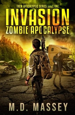 THEM Invasion: Zombie Apocalypse (THEM Post-Apocalyptic)
