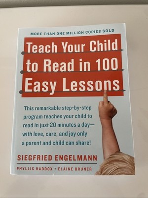 Teach Your Child to Read 100 Easy Lessons Revised Updated Homeschool Engelmann