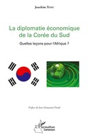 La Diplomatie éConomique De La CoréE Du Sud | Quelles LeçOns Pour L'afrique ?