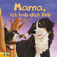 Mama, Ich Hab Dich Lieb,