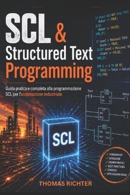SCL & Structured Text Programming: High-Level PLC Programming for Complex Applic