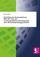 Marcus Sydon | Die PrüFung Der Standardsoftware Sap® R/3® Unter Den...