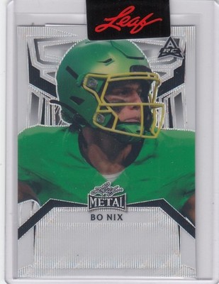 2023 Bo Nix Leaf Metal Green Holo PRE PRODUCTION PROOF 1/1 - Oregon Broncos RC