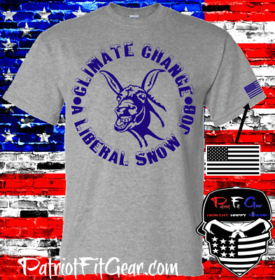 t-shirt,Climate Change Hoax,A Liberal Snow Job,Liberalism Is A Disease,Democrat