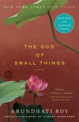 The God of Small Things: A Novel - Paperback By Roy, Arundhati - VERY GOOD