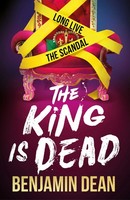 The King Is Dead | Benjamin Dean | Taschenbuch | 368 S. | Englisch | 2022