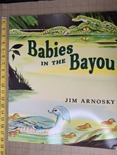 Teacher Oversized Book Classroom Babies in the Bayou Jim Arnosky