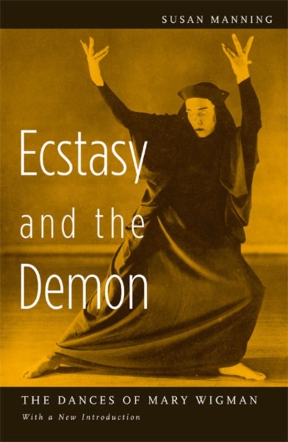 Ecstasy and the Demon by Susan Manning PAPERBACK 9780816638024