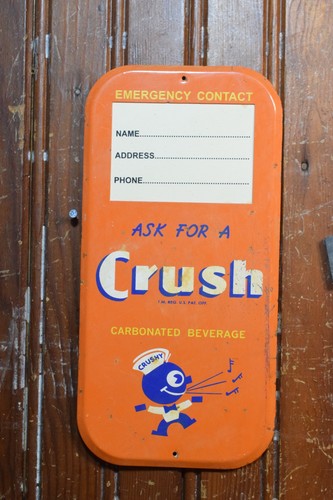 ORANGE CRUSH CRUSHY DEALER CONTACT PAINTED METAL SIGN VINTAGE 1950's GROCERY POP