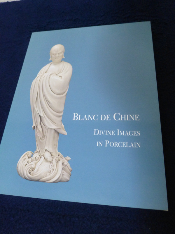 Blanc de Chine, Divine Images in Porcelain -  2002