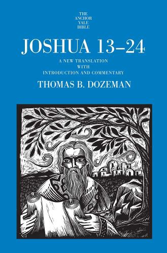 Thomas B. Dozeman Joshua 13-24 (Hardback) Anchor Yale Bible Commentaries