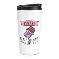 Beware VerrüCkte Schokolade MäDchen Reisetasse Tasse Scherz Tochter Kinder Treat