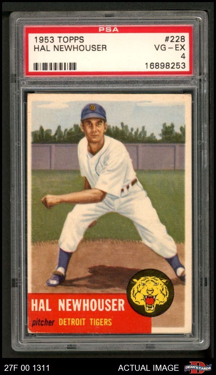 1953 Topps #228 Hal Newhouser Tigers HOF PSA 4 - VG/EX