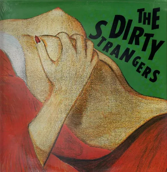 The Dirty Strangers NEAR MINT Thrill Records Vinyl LP