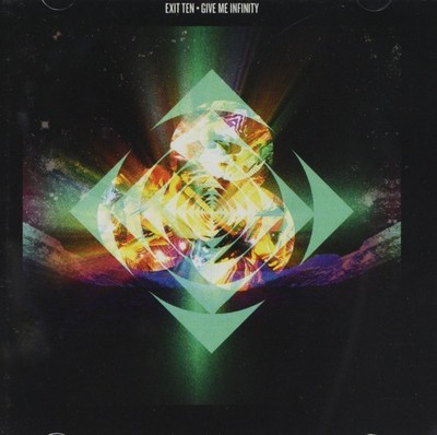 Exit Ten Give Me Infinity (CD)