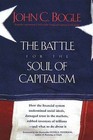 The Battle for the Soul of Capitalism by John C. Bogle (Paperback, 2006)