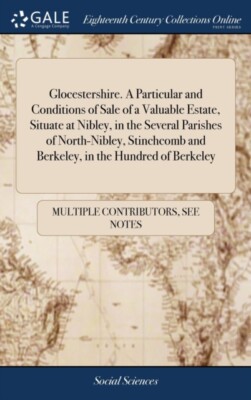 Multiple Contributor - Glocestershire. A Particular and Conditions of  - X555z