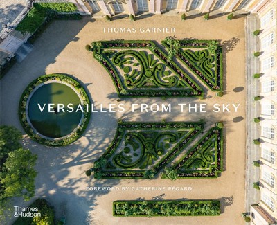 Versailles from the Sky | Thomas Garnier | englisch