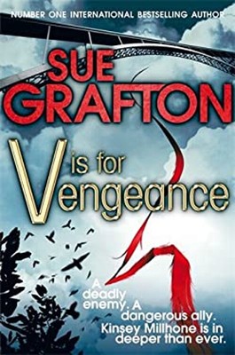 V Is for Vengeance: a Kinsey Millhone Novel 22 Paperback Sue Graf