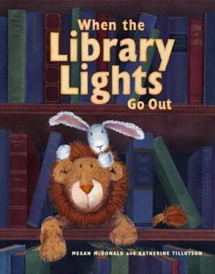 When the Library Lights Go Out (Richard Jackson Books (Atheneum - VERY GOOD