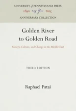 Golden River to Golden Road : Society, Culture, and Change in the