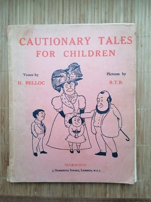 Alte Englische Buch Cautionary Tales for Children · Hilaire Belloc · London 1966 - Bild 1 von 4