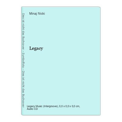 Legacy Nicki, Minaj: