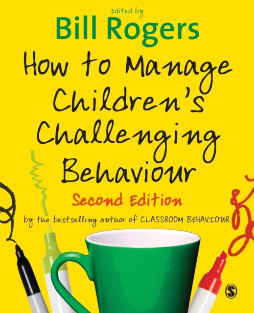 How to Manage Children's Challenging Behaviour-Bill Rogers, 9781 - Image 4