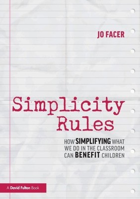 Simplicity Rules by Jo  Facer (Paperback Book)