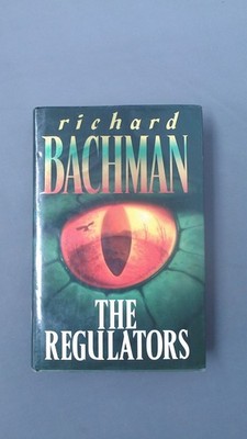 The Regulators, Richard Bachamn, Hodder and Stoughton, 1996, Hard