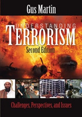 Understanding Terrorism: Challenges, Pe..., Martin, Gus