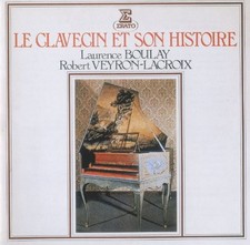 Laurence Boulay - Le Clavecin et Son Histoire - Rem... - Laurence Boulay CD VULN