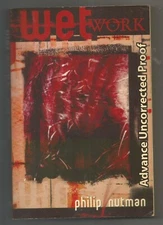 Wetwork  Philip Nutman Advance Uncorrected Proof  Paperback 2005